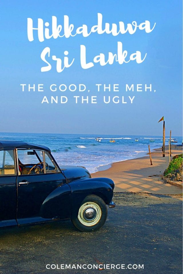 Hikkaduwa Sri Lanka_ The Good, The Meh, and The Ugly