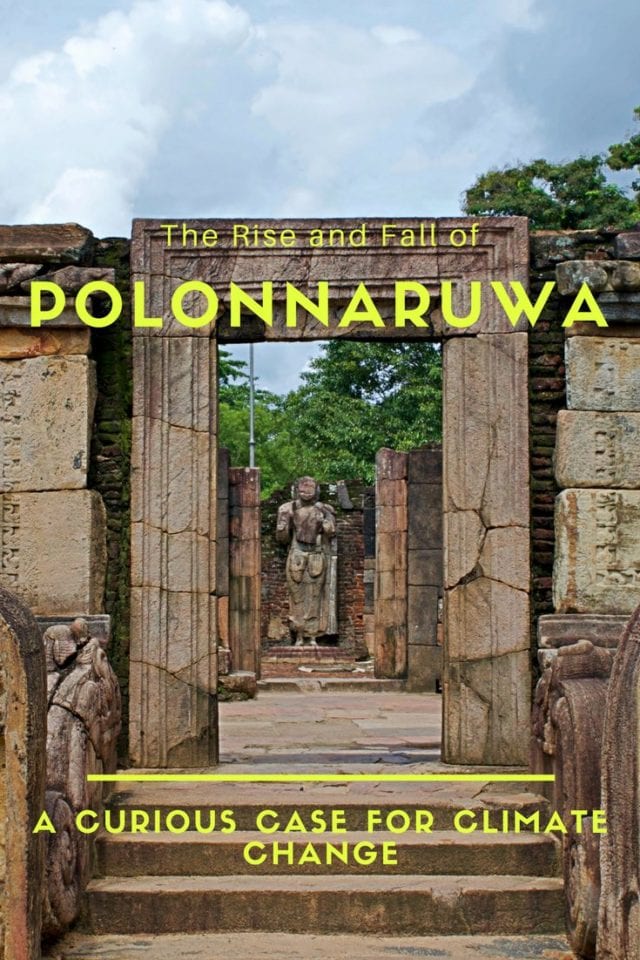 The Rise and Fall of Polonnaruwa_ A Curious Case for Climate Change