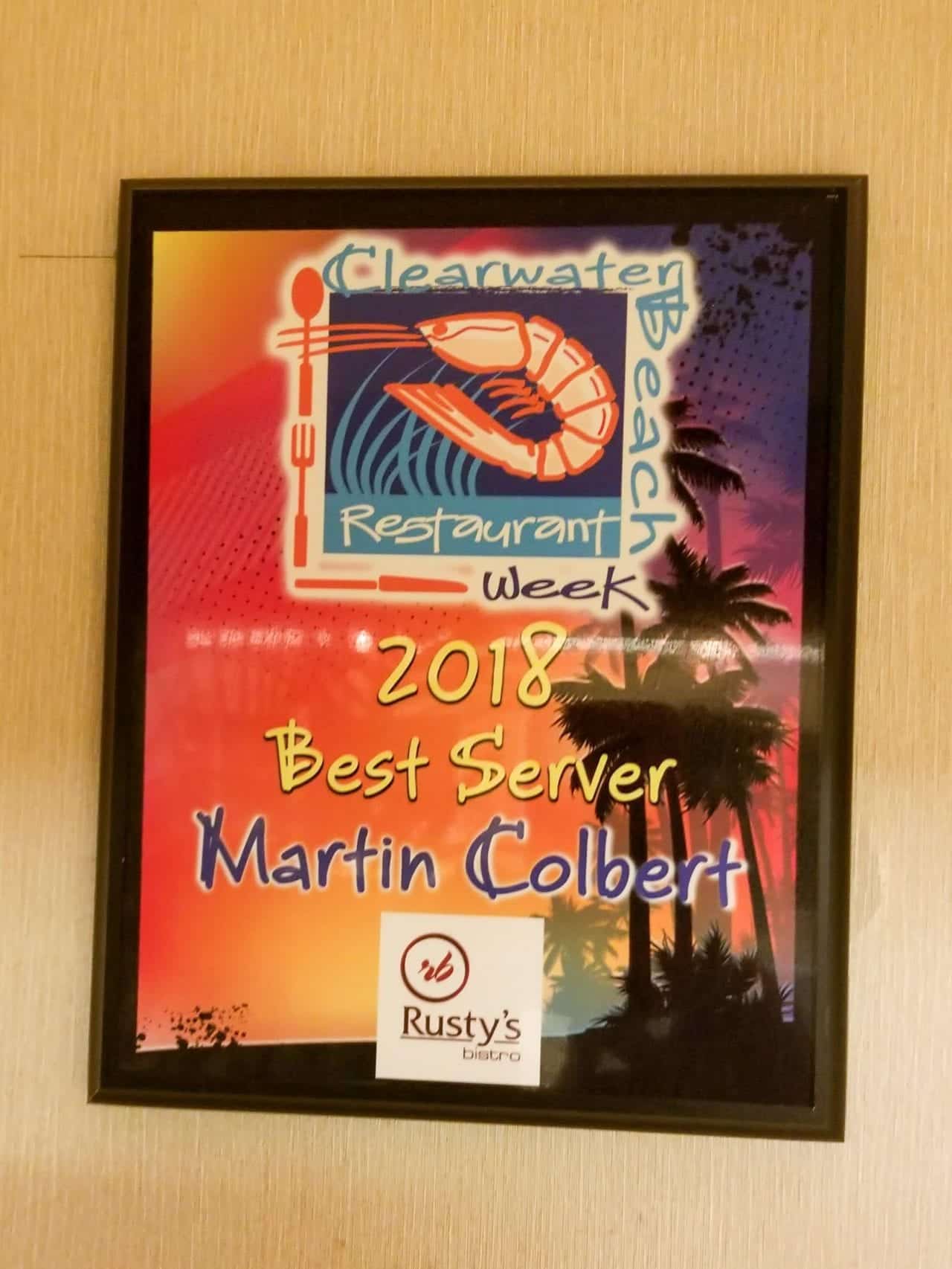 Martin was our server at Rusty's. We agree with this award!